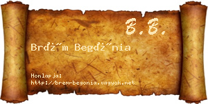 Brém Begónia névjegykártya